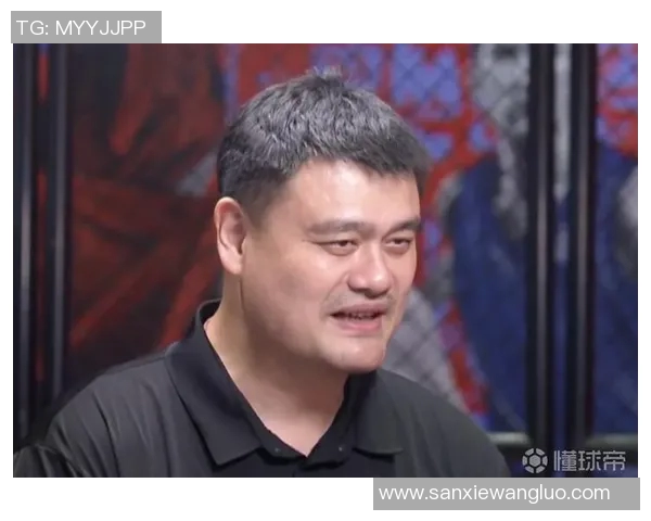 姚明加盟快船引发热议球迷期待其带来新气象与精彩表现